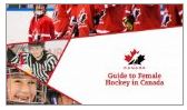 Guide to Female Hockey in Canada